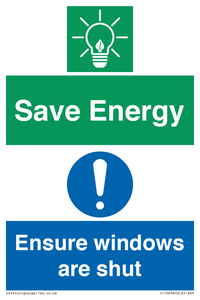 Save Energy - Ensure windows are shut
